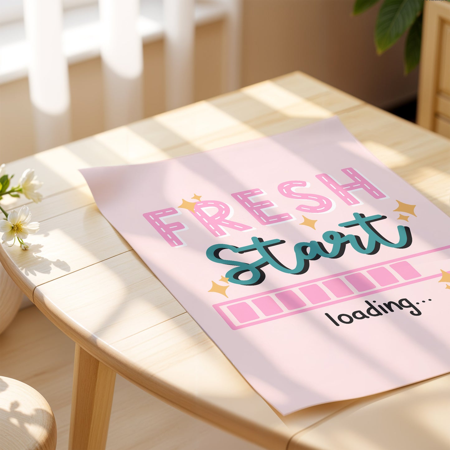 Art Print: Fresh Start Loading