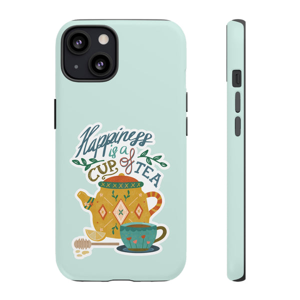Phone Case: Tea Lover Quote