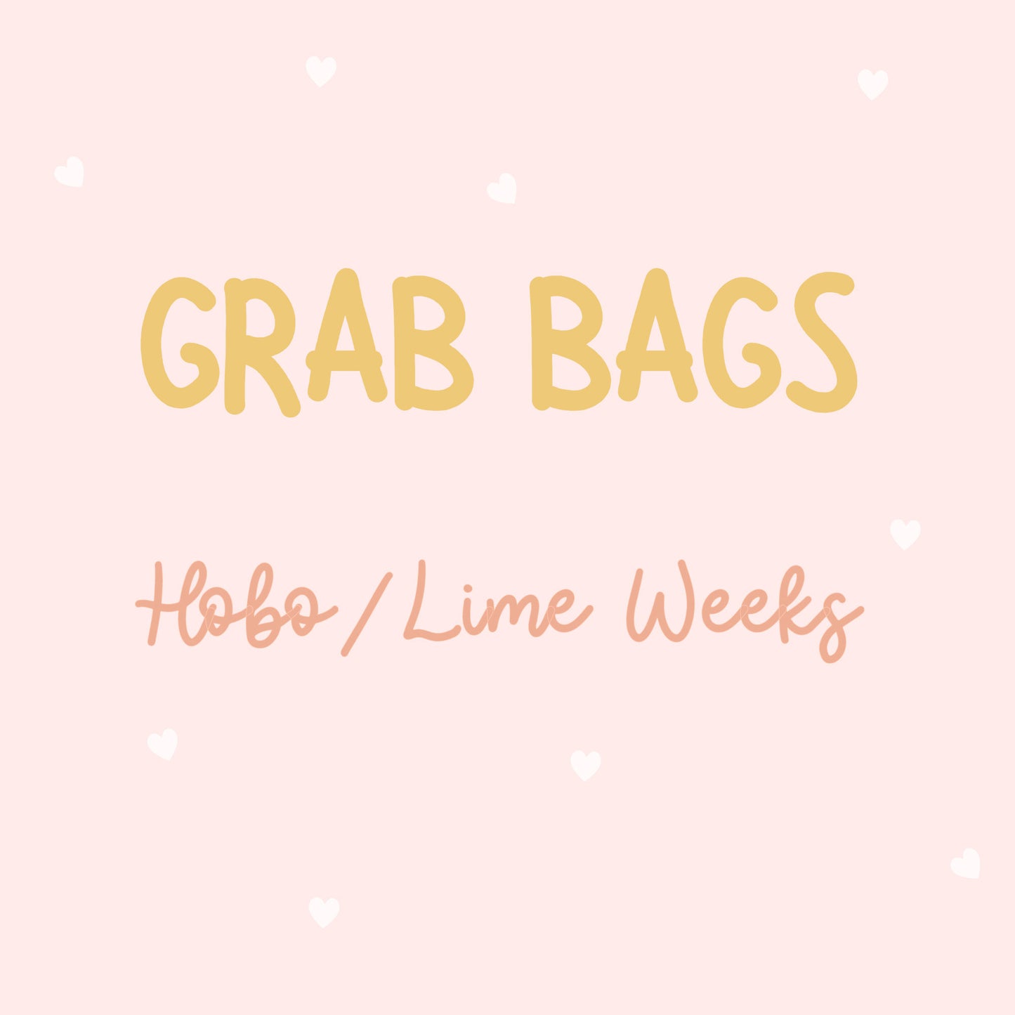 Grab Bag 2026: Hobo Lime Weeks