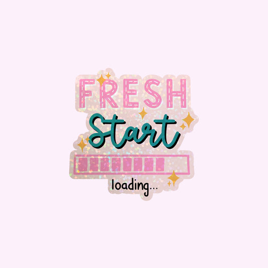 Die Cut Sticker: Fresh Start