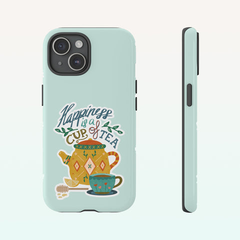 Phone Case: Tea Lover Quote