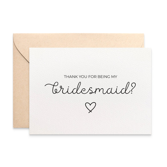 Thank You for being my Bridesmaid