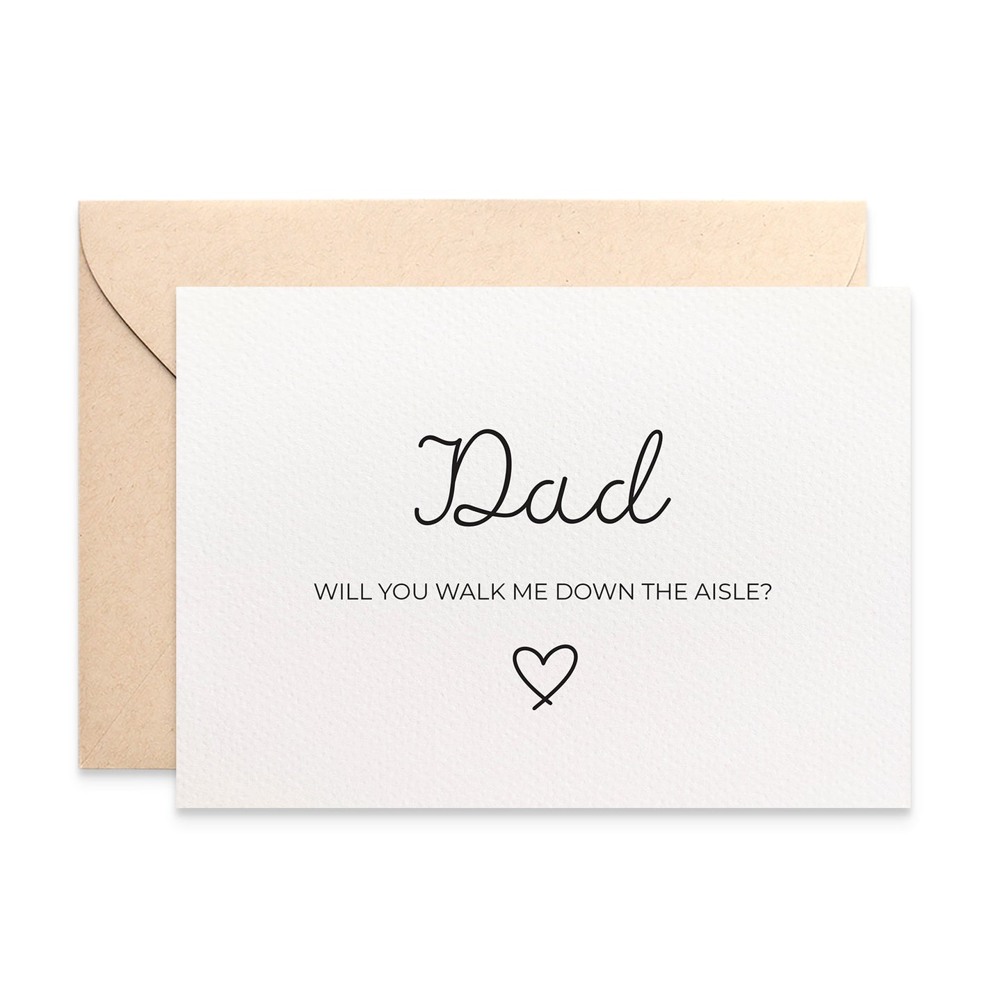 Dad Will you walk me down the Aisle