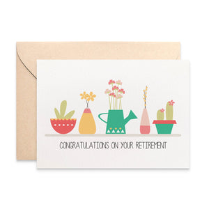 Retirement - Pot Plants Greeting Card by mumandmehandmadedesigns- An Australian Online Stationery and Card Shop