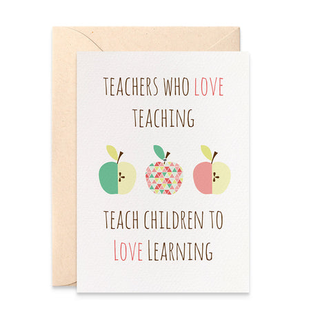 Teachers Quote with Apples Greeting Card by mumandmehandmadedesigns- An Australian Online Stationery and Card Shop