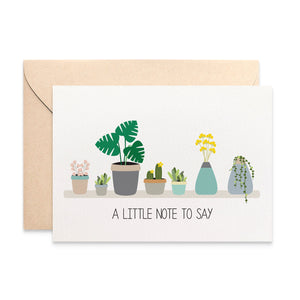 Plants Note To Say Greeting Card by mumandmehandmadedesigns- An Australian Online Stationery and Card Shop